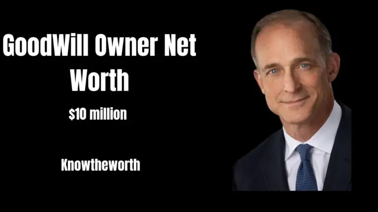 Goodwill Owner Net Worth is $10 Million