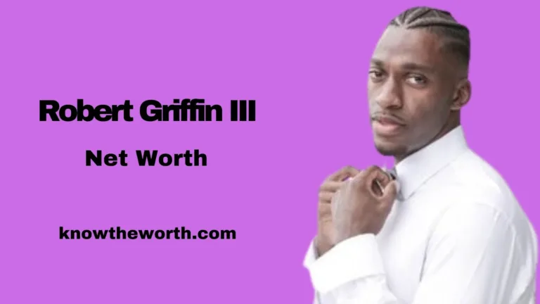 Robert Griffin III Net Worth Is $13 million
